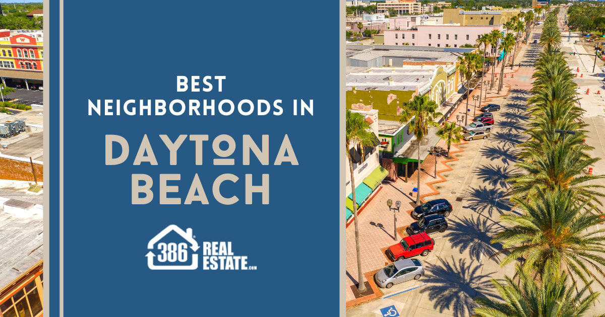 Daytona Beach Best Neighborhoods