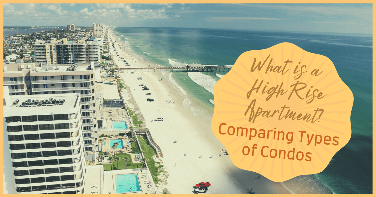 What is a High Rise Apartment? Comparing Types of Condos