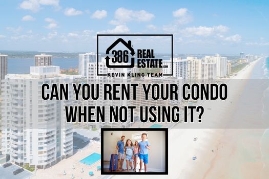 renting a condo while not using