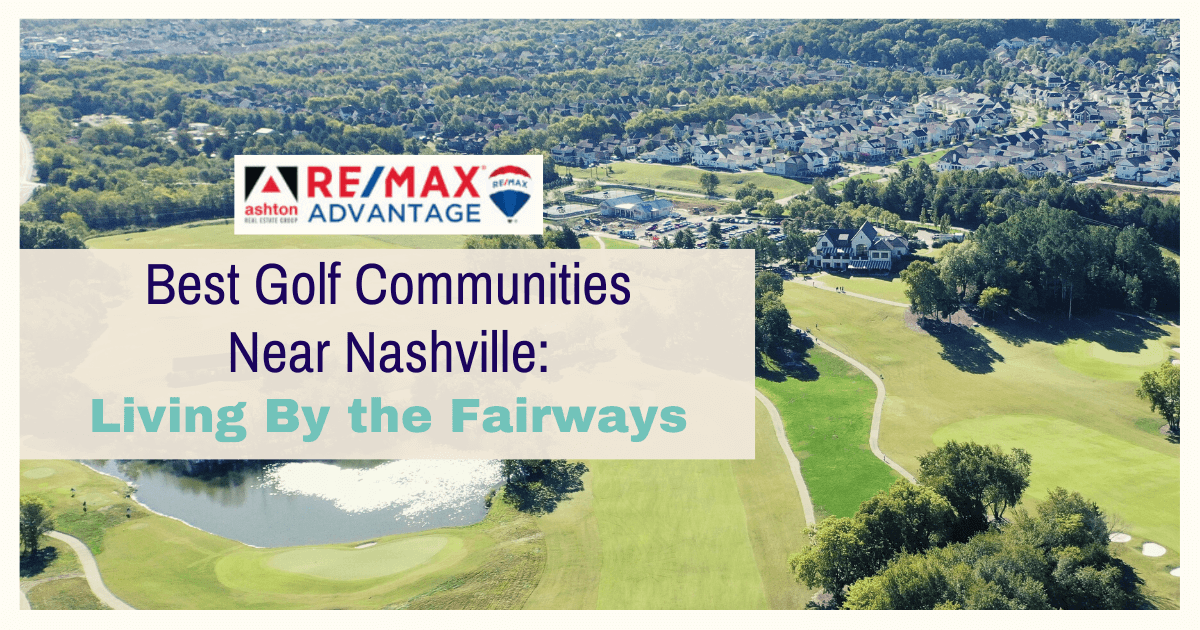 Best Golf Communities Near Nashville