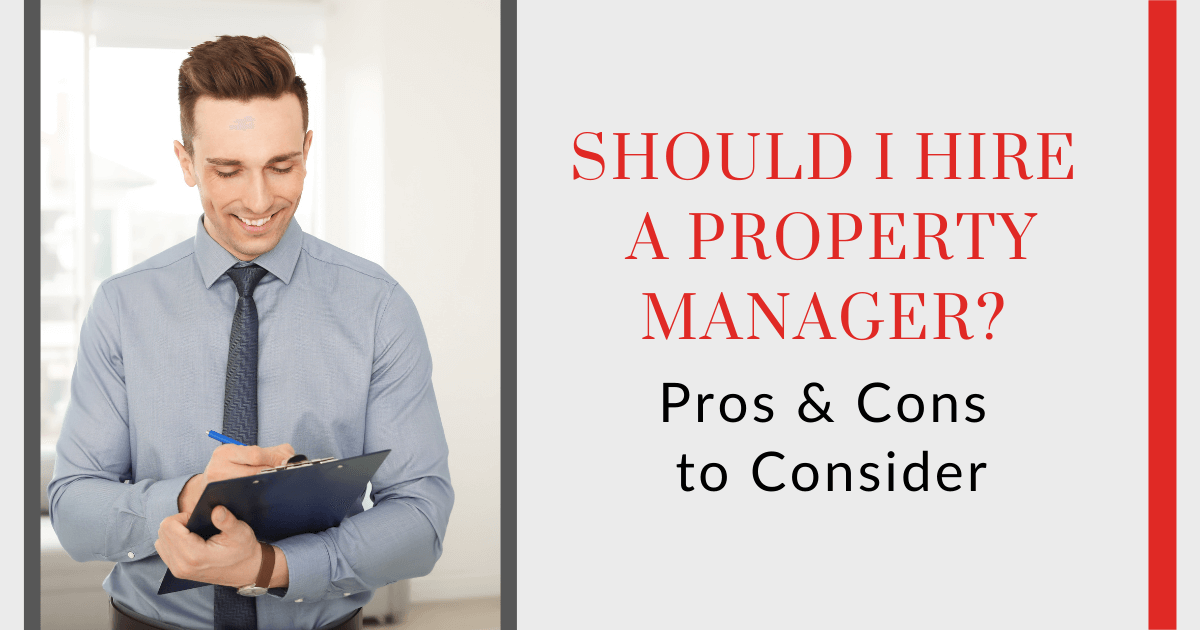 Should You Manage Your Own Investment Property or Hire a Manager?
