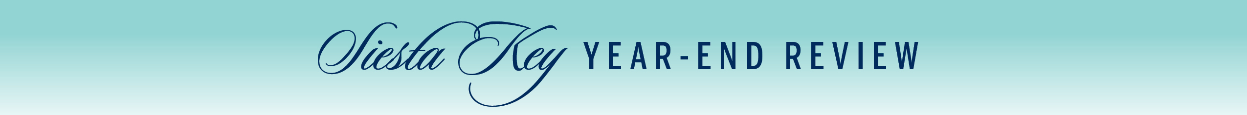 Siesta Key 2020 Year End Real Estate Market Banner 2