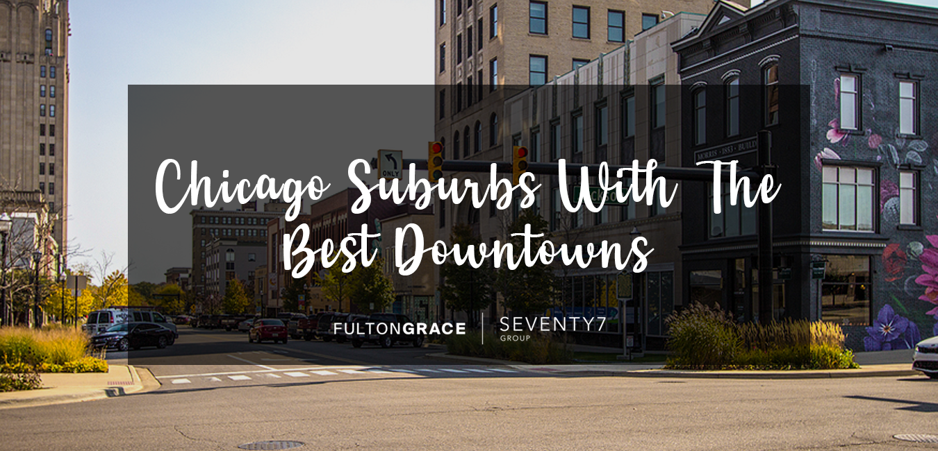 Chicago Suburbs With Best Downtowns