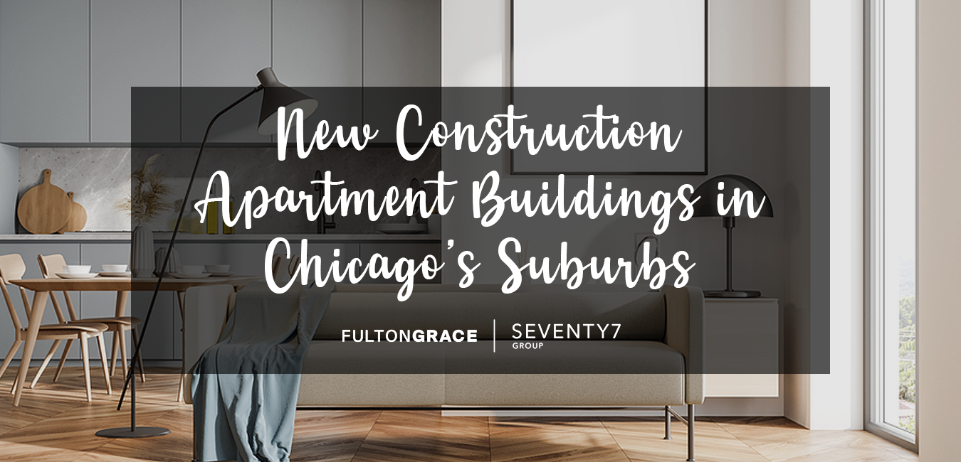 New Construction Apartments Chicago Suburbs