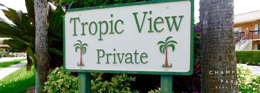 tropic view new