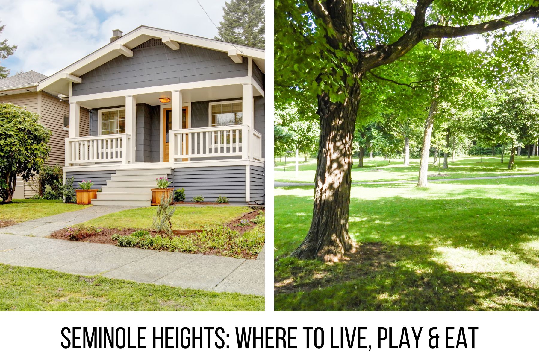 Seminole Heights: Where to live, play & eat