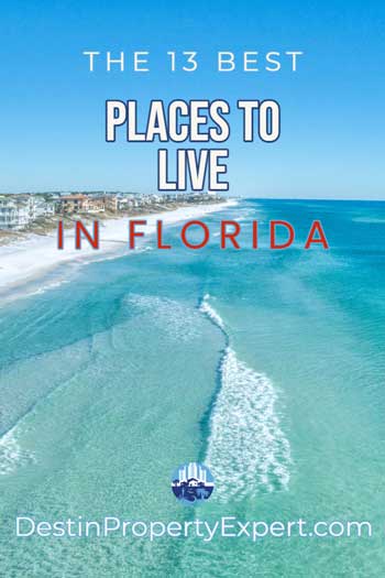 Information on the top 13 best places to live in Florida