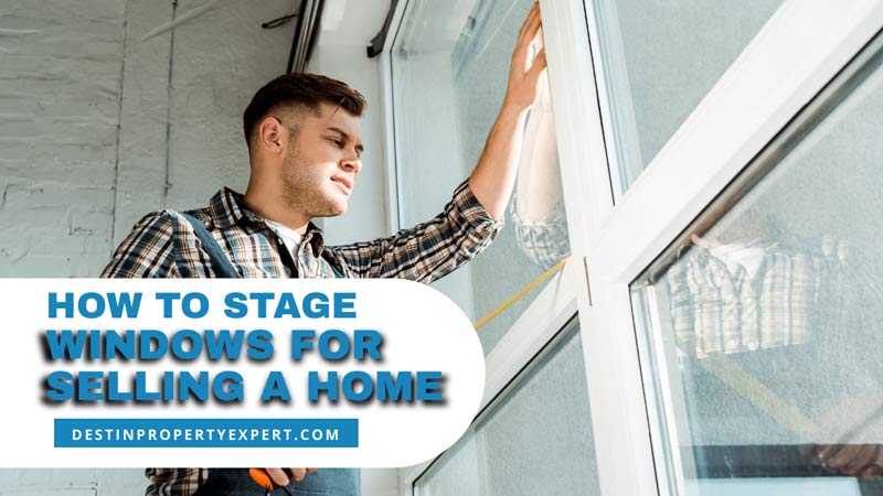 Staging windows for selling property easily