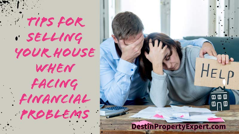 How to sell your house when facing financial difficulties