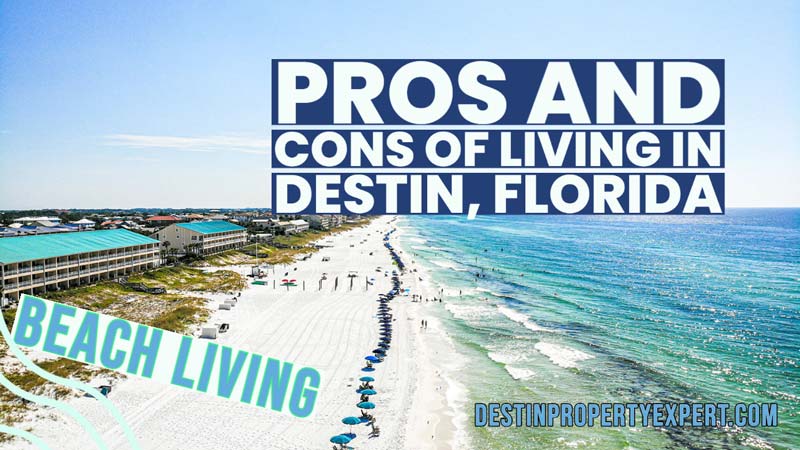 Should you live in Destin Florida?
