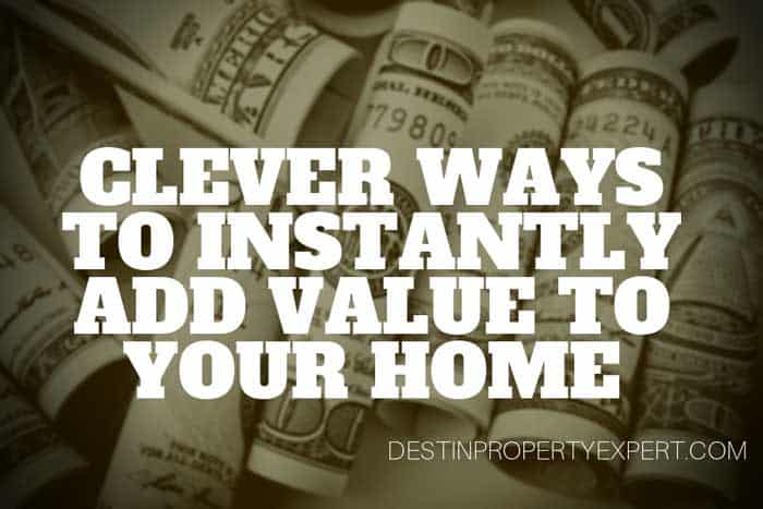 Clever ways to instantly add value to your home