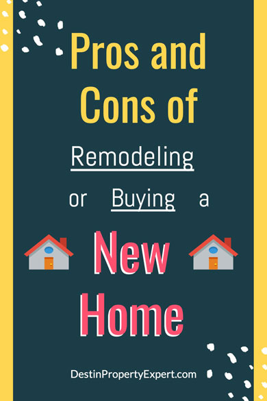 Pros and cons of remodeling or buying a new home