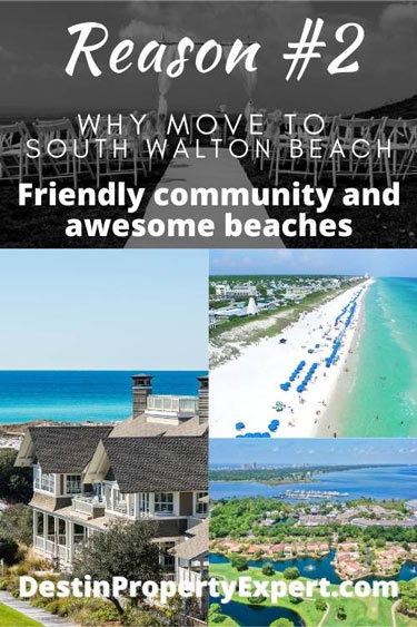 Reason 2 why to move the South Walton Beach. Awesome beaches and community