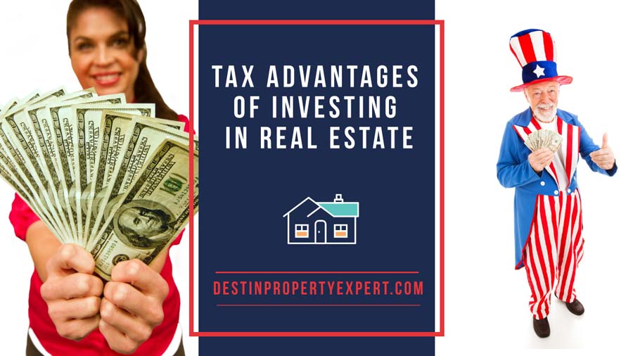 The Tax Advantages Of Investing In Florida Real Estate Destin