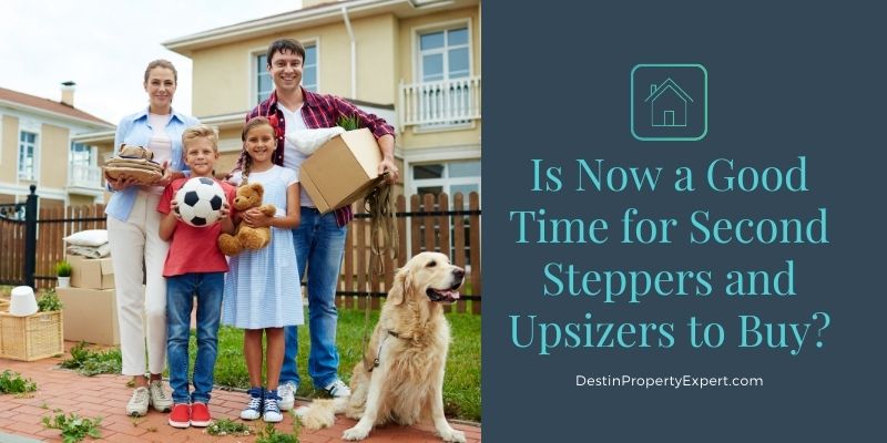 Is now a good time to buy for upsizers and second steppers?