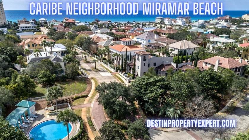 Caribe neighborhood Miramar Beach