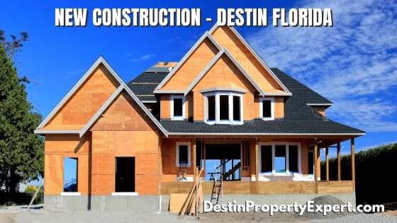 New construction homes and condos in Destin Florida