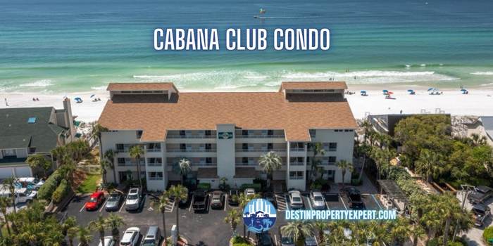 Cabana Club condos for sale in Destin, Florida