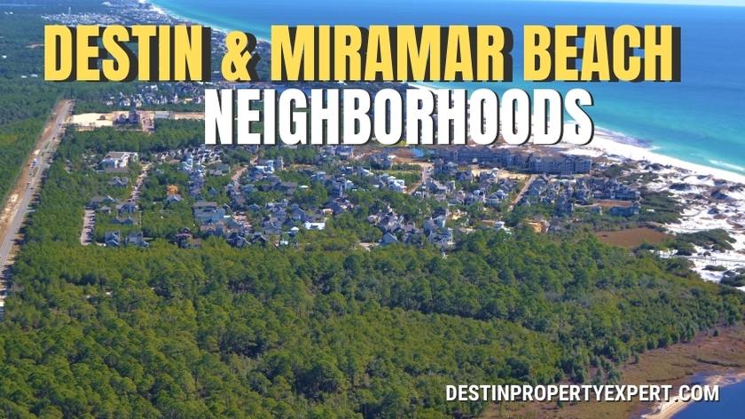 Destin and Miramar Beach subdivisions/neighborhoods