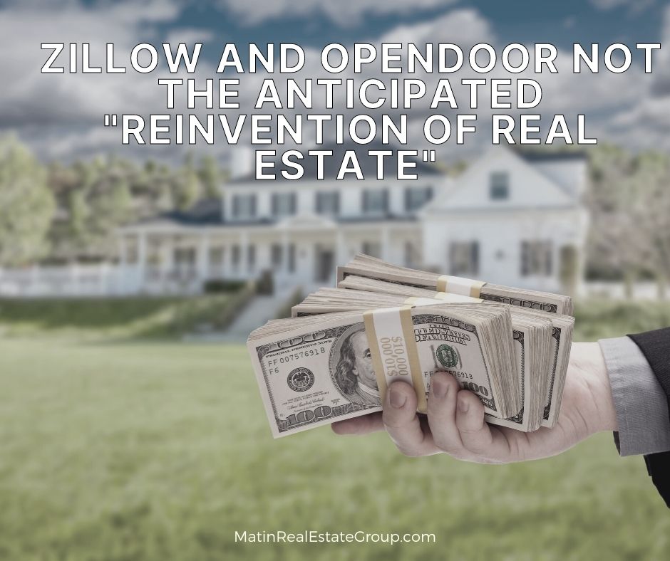 Opendoor and Zillow are not making the beaucoup bucks they expected with iBuyer home buying options and the reinvention of real estate. In fact, they're losing tens of thousands of dollars on each of these types of homes and the disruption in real estate is being led by companies and shareholders willing to bet and lose billions of dollars.  What is iBuyer? iBuyer is a company that uses technology to make an offer on your home instantly. It represents a dramatic shift in the way people are buying and selling homes offering a simpler, more convenient alternative to a traditional home sale. But, is that the best option for most homeowners? Both Zillow and Opendoor are iBuyer program facilitators.  However, without these properties being sold, both of these companies are holding on to massive amounts of inventory. In the case of Opendoor, that's an additional $366 million or nearly $20,000 per home sold of expenses in the 