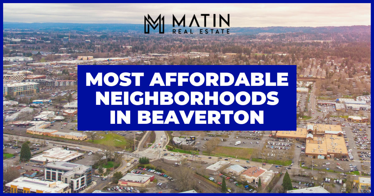 5 Affordable Beaverton Neighborhoods: Best Bang For Your Buck