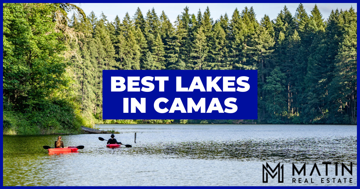 Best Lakes in Camas