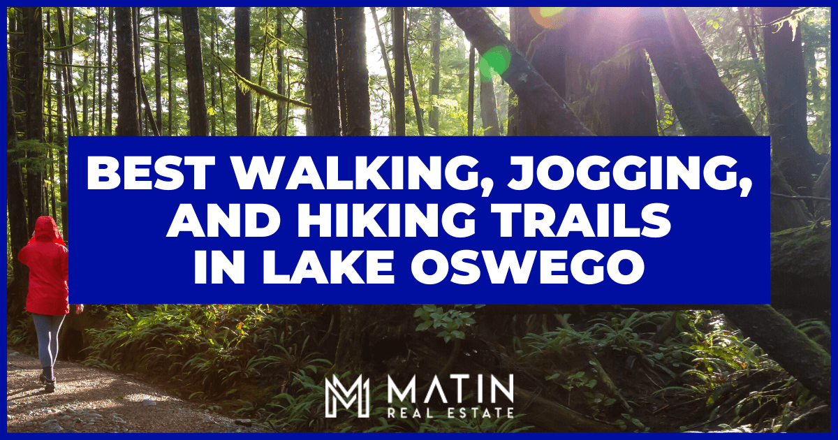 Best Walking and Jogging Trails in Lake Oswego