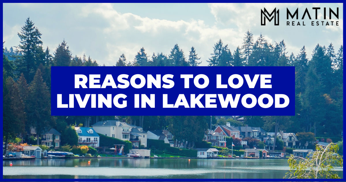 Why Should You Love Living in Lakewood?