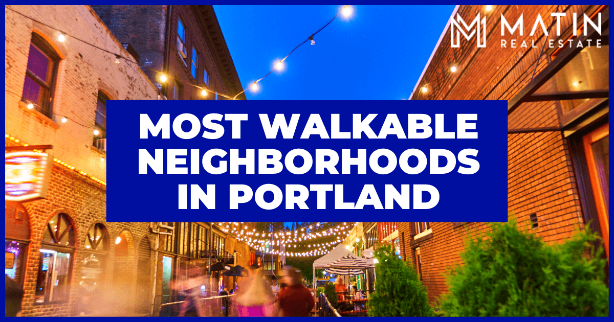 Portland Most Walkable Neighborhoods