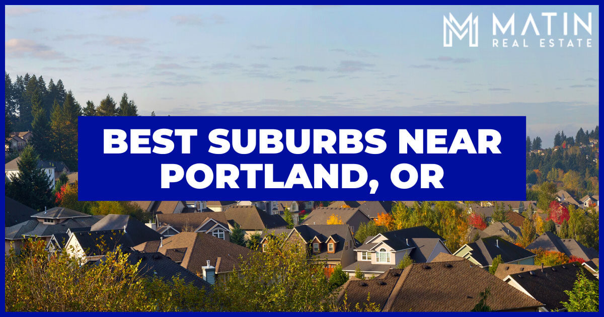 8 Best Suburbs Of Portland Oregon 6196