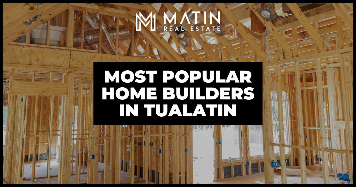 Popular Home Builders in Tualatin