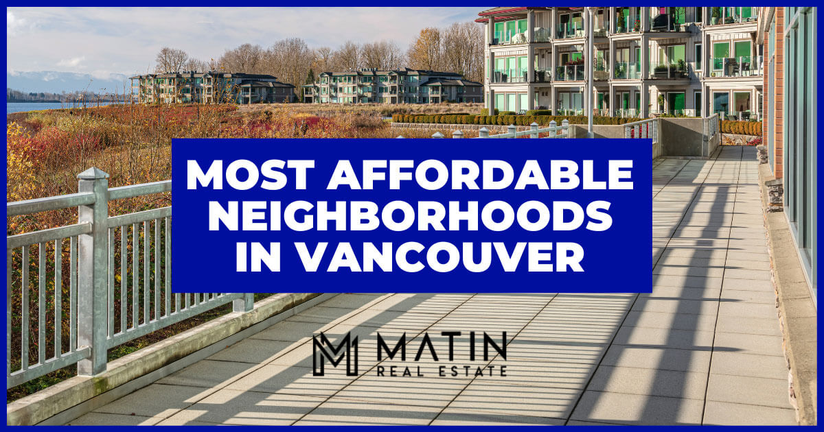 Vancouver Most Affordable Neighborhoods