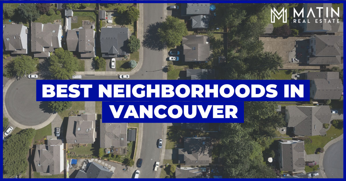 Vancouver Best Neighborhoods