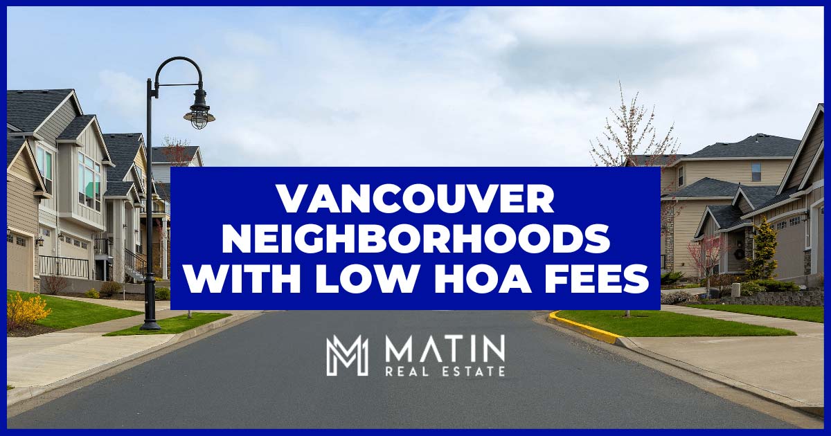 Best Vancouver WA Neighborhoods with Low HOA Fees