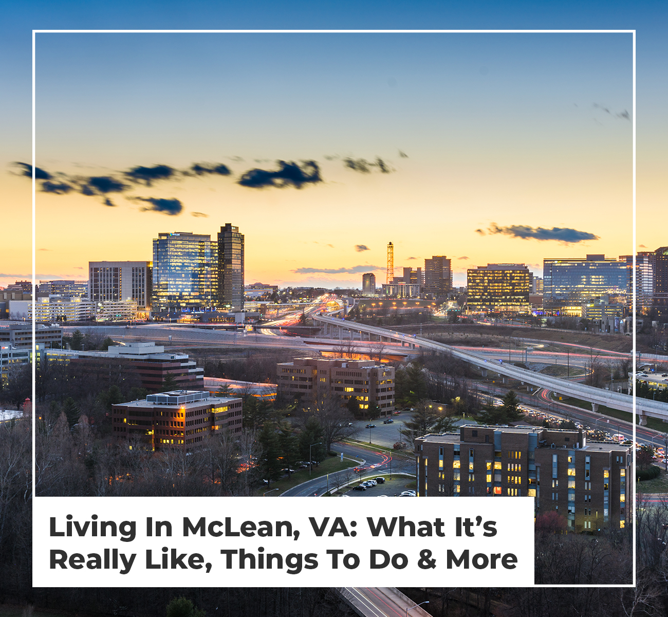 Living In McLean, VA: What It's Really Like, Things To Do & More - Main Image