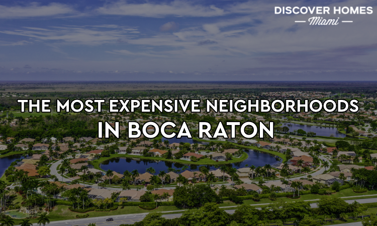 Top 9 Places to Live in Boca Raton, FL