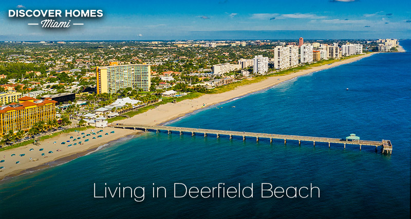 Living In Deerfield Beach 