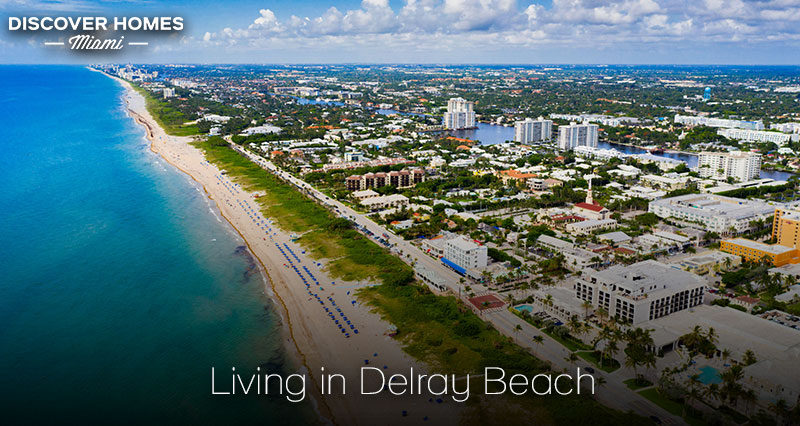 Living In Delray Beach Fl The Village By The Sea