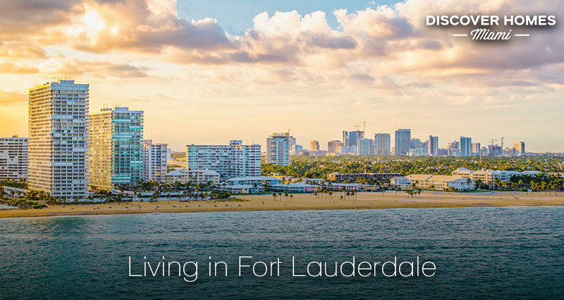 Living in Fort Lauderdale: 2021 Community Guide
