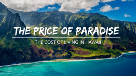 Cost of Living in Hawaii 2020 | The Ultimate Guide to the Price of Paradise