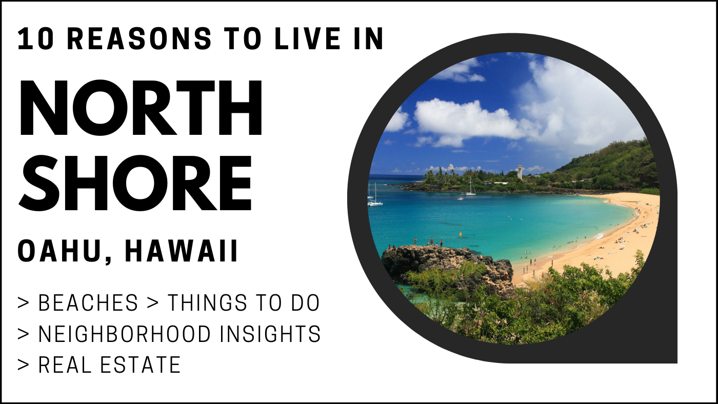 10 reasons to move to north shore oahu