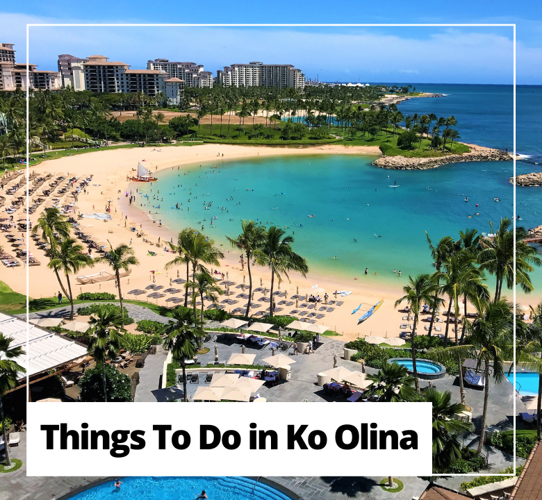 Things To Do In Ko Olina   ThingsToDoInKoOlinaCoverPhoto 