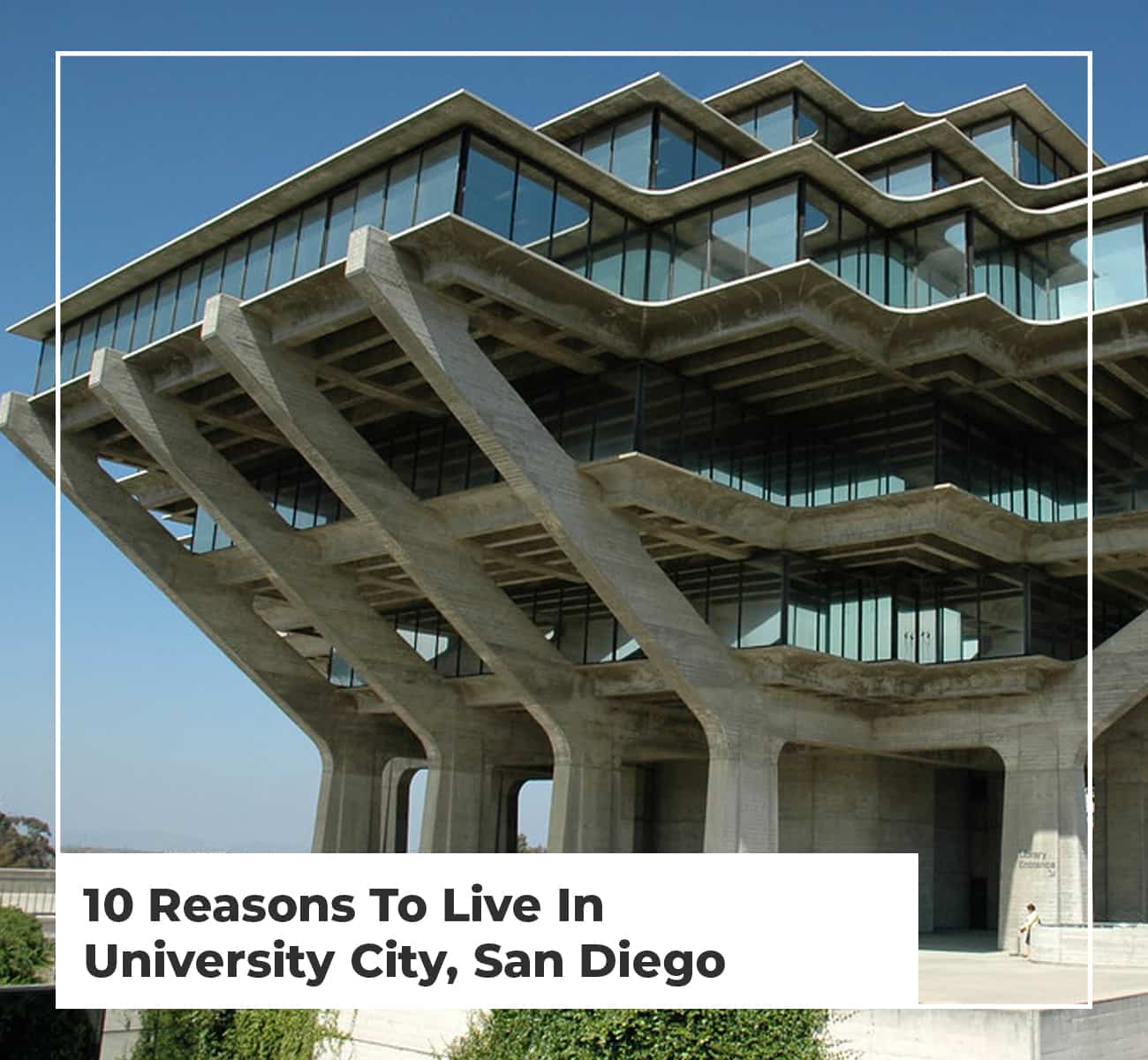 10 Reasons To Live in University City, San Diego