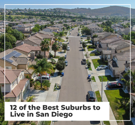12 Of The Best Suburbs To Live In San Diego