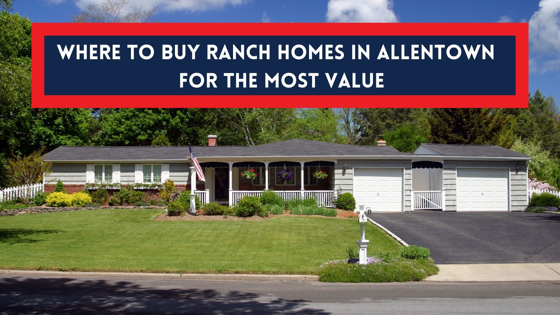 Where To Buy Ranch Homes For Sale In Allentown PA For The Most Value   Homeway Blogs 9 