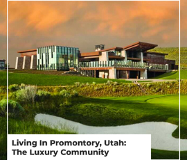 Living In Promontory, Utah | What It's Like Living In This Luxury COmmunity