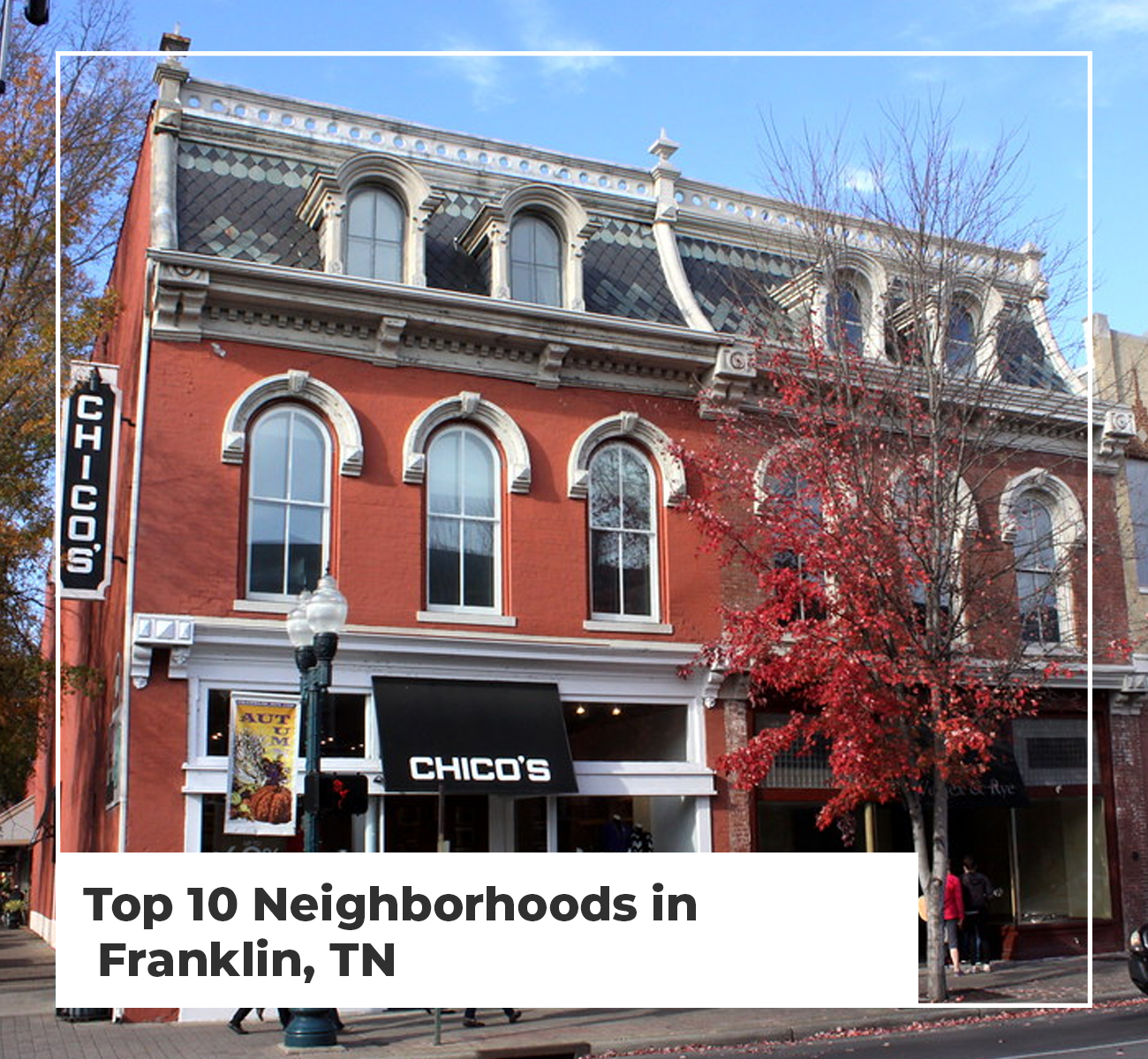 Top 10 Franklin TN Neighborhoods