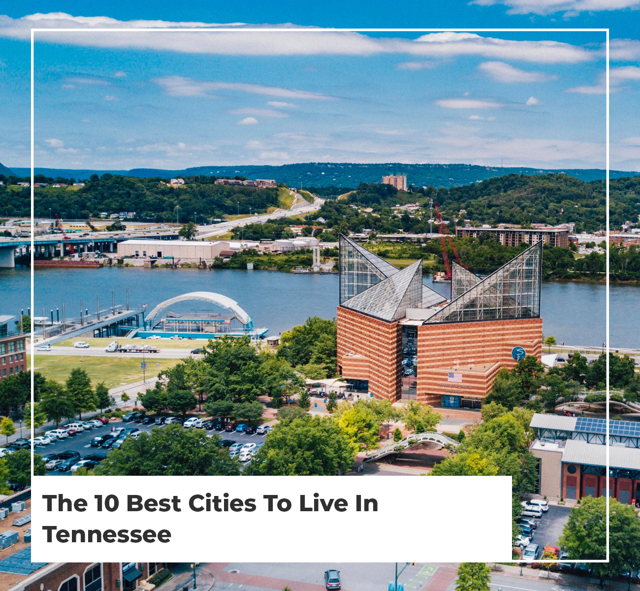 Best Places To Live In Tn 2024 Blake Chickie