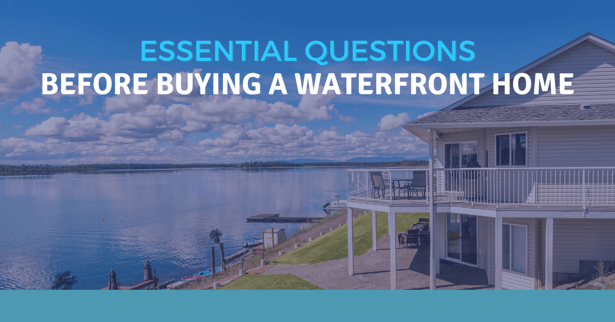 What to Ask When Buying a Waterfront Home