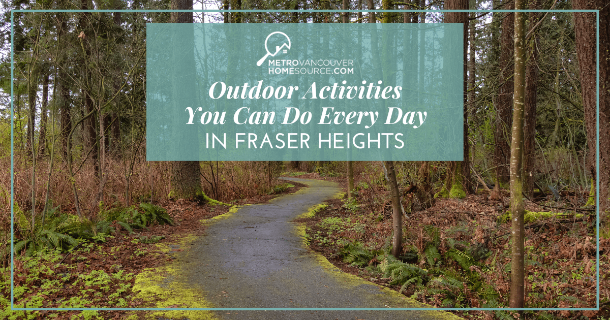 Best Outdoor Activities in Fraser Heights